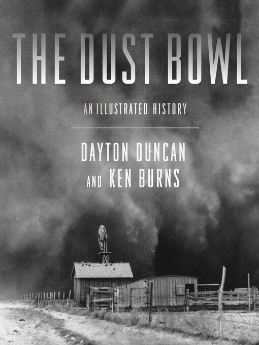 Title details for The Dust Bowl by Dayton Duncan - Wait list